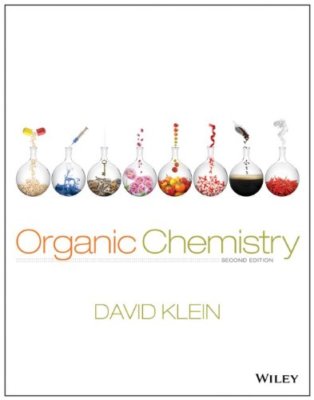 Organic Chemistry, 2nd Edition - Standalone Book by Klein, David R.