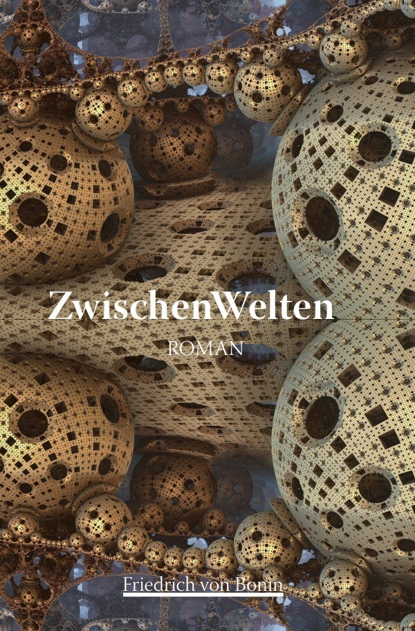 Thumbnail - Friedrich Von Bonin | Zwischenwelten | Taschenbuch | Deutsch (2020) |