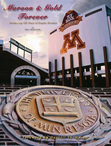 Maroon & Gold Forever: Celebrating 125 Years of Gopher Footballby Ross Bernstein | HC | LikeNew