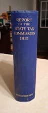 New York State Tax Commission Report 1915 Vintage NY History Antiquarian Book