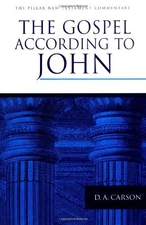 THE GOSPEL ACCORDING TO JOHN (THE PILLAR NEW TESTAMENT By D. A. Carson