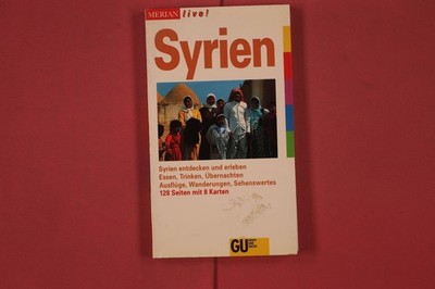 307204 Michael Neumann-Adrian SYRIEN Gräfe und Unzer Verlag Syrien entdecken und