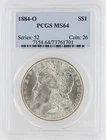 1884-O Morgan Silver Dollar PCGS MS64 S$1 New Orleans Minted chipped holder