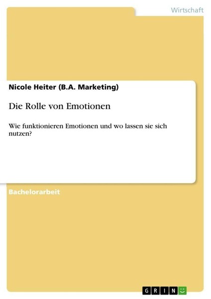 Die Rolle Von Emotionen Nicole Heiter (B. A. Marketing)-image
