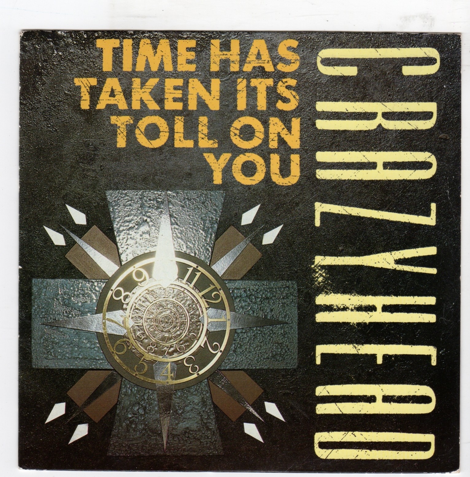 (IJ22) Crazyhead, Time Has Taken Its Toll On You - 1988 - 7 inch vinyl