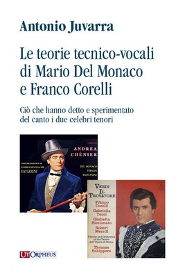 Die vokaltechnischen Theorien von Mario Del Monaco und Franco Corelli. Was sie haben...