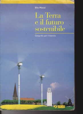Die Erde und die nachhaltige Zukunft von Elio Manzi 1999 SEI