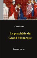 La ProphéTie Du Grand Monarque | Laurent Chaulveron | FranzöSisch | Taschenbuch