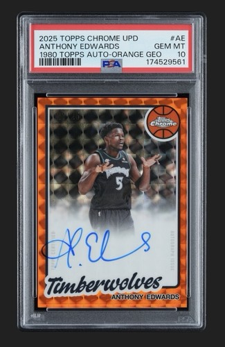 2025-26 Topps Chrome Update - Orange Geometric /25 Auto Anthony Edwards PSA 10💎