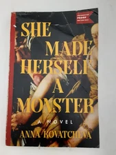 She Made Herself a Monster by Anna Kovatcheva ARC 2/2026 Unused