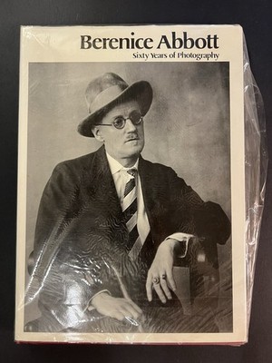 BERENICE ABBOTT Sixty Years of Photography 1st Edition 1982