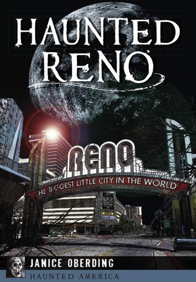 NEW The History Press Haunted Reno, NV 9781626199484 Haunted America Trade Paper