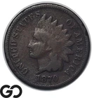1870 Indian Head Cent Penny, Better Date