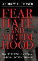 Andrew E Stoner | Fear, Hate, And Victimhood | Buch | Englisch (2022)