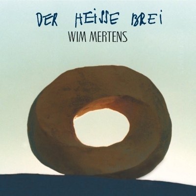 WIM MERTENS - Der Heisse Brei - CD - Import - **BRAND NEW/STILL SEALED** - RARE