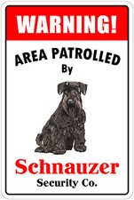  Aluminum Warning Area Patrolled By Schnauzer 8"X12" Metal Novelty Sign