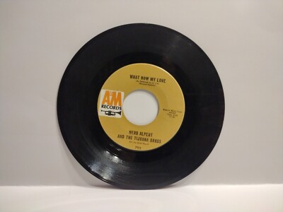 Herb Alpert and the Tijuana Brass,Spanish Flea-What Now My Love,45 A&M RECORDS