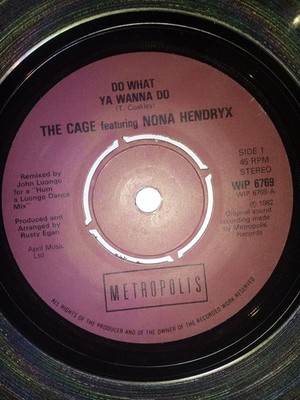 The Cage Featuring Nona Hendryx - Do What Ya Wanna Do (7'')