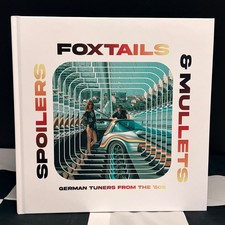 SPOILERS FOXTAILS MULLETS GERMAN TUNERS FROM THE 80S BOOK KOENIG RUF AMG BRABUS