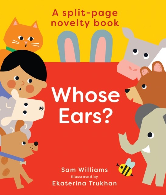 Whose Ears? by Sam Williams (Hardback Book)
