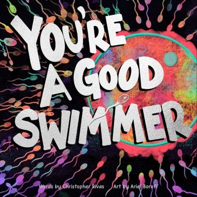 You're a Good Swimmer by Christopher Rivas (Hardback Book)