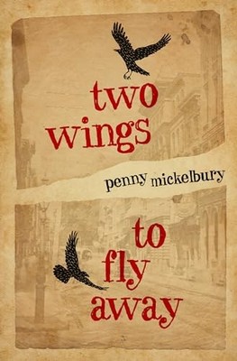 Two Wings to Fly Away: 1 (Two - VERY GOOD