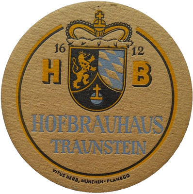 ALTER BIERDECKEL HOFBRAUHAUS TRAUNSTEIN Bierfilze mit Impressum Sammlerstück