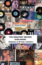 The Greatest Record Ever Made! (Volume 1) Carl Cafarelli Taschenbuch Englisch