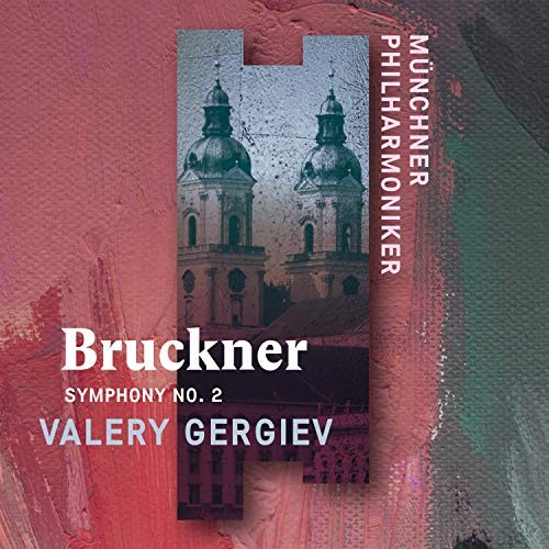 0787099974053 Munchner Philharmoniker and Valery Gergiev Anton Bruckner: