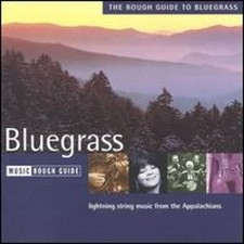 The Rough Guide to Bluegrass by Various Artists: Used