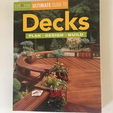 Decks: Plan, Design, Build by Cory, Steve