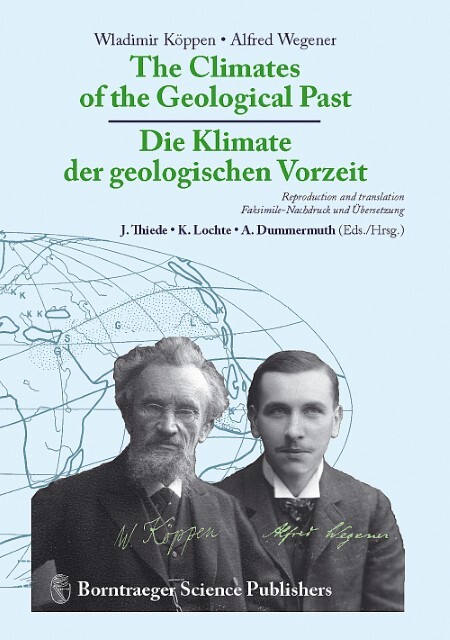 The Climates Of The Geological Past - Die Klimate Der Geologischen