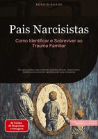 Bendis A. I. Saage - PortuguêS | Pais Narcisistas: Como Identificar E...