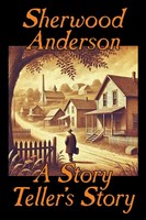 Sherwood Anderson | A Story Teller's Story | Taschenbuch | Englisch (2024)
