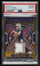2022 Panini XR X-Factor Materials Gold 7/10 Bailey Zappe #XFM-BZ PSA 8 0g70