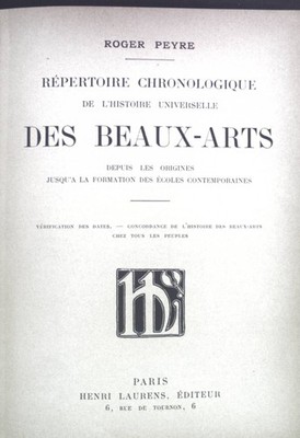 Repertoire Chronologique de l'histoire universelle des Beaux-Arts depuis les Ori