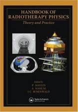 Handbuch Der Radiotherapiephysik: Theorie Und...