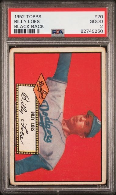 1952 TOPPS BILLY LOES (BLACK BACK)  #20  PSA 2  (NEW LABEL)