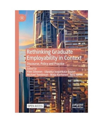 Rethinking Graduate Employability in Context: Discourse, Policy and Practice: Di