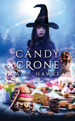 Candy Crone A. L. Hawke Taschenbuch Englisch 2024 Phantom Heart, LLC
