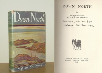 Malcolm MacDonald - Down North - Signed - (1943 OUP First Edition DJ)