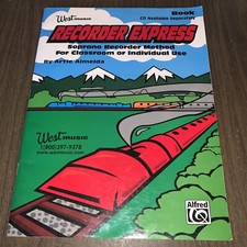 Recorder Express: Soprano Recorder Method for Classroom or Individual Use - GOOD