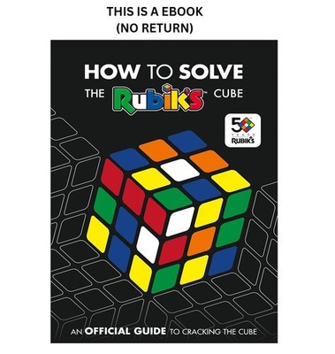 How To Solve The Rubik's Cube: The official guide to comp Rubik s Cu