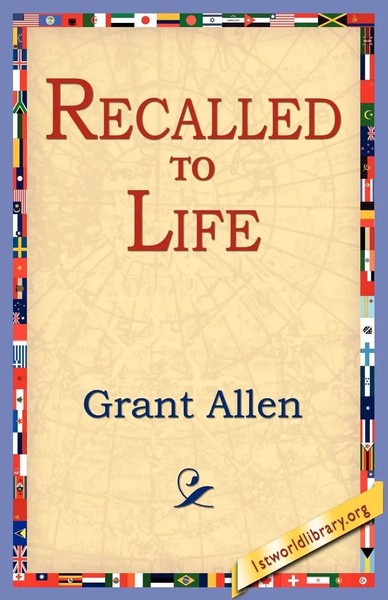 Recalled To Life Grant Allen Taschenbuch Kartoniert / Broschiert Englisch 2005-image