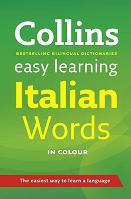 Easy Learning Italian Words (Collins Easy Learning Italian) by  0007298439