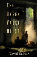 The Green Vault Heist David Salner Taschenbuch Englisch 2023 Cornerstone Press