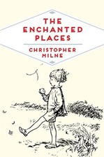 The Enchanted Places: A Childhood Memoir (Pan Heritage Classics)