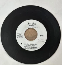 POPCORN BLIZZARD 45 record Good Good Day / I Just Saw A Face Sunshine Meatloaf