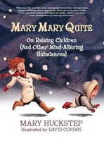 Mary Huckstep | Mary Mary Quite | Buch | Englisch (2014) | Gebunden