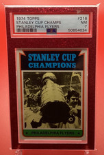 1974 Topps Hockey Card STANLEY CUP CHAMPIONS #216 Philadelphia Flyers PSA 7